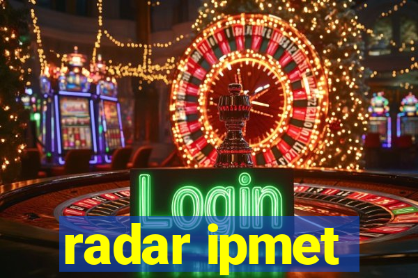 radar ipmet